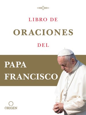 cover image of Libro de oraciones del Papa Francisco